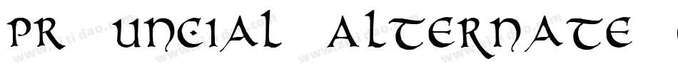 PR Uncial Alternate Capitals字体转换